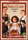 Théâtre à la carte - 