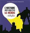 L'Histoire dont vous êtes le héros - 