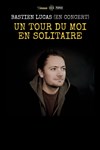 Bastien Lucas - Un tour du moi en solitaire - 