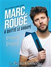 Marc Rougé a quitté le groupe - 