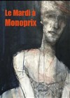 Le mardi à Monoprix - 