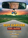 Guy Carlier dans Carl et Guitou - 