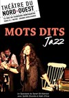 Mots dits Jazz - 