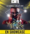 Super Black en showcase - 