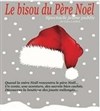 Le bisou du Père-Noël - 