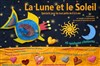 La Lune et le Soleil - 