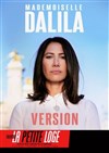 Mademoiselle Dalila dans Version - 