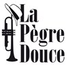 La Pègre Douce - 