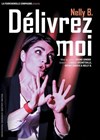 Nelly B dans Délivrez-moi - 