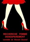 Recherche femme désespérément - 