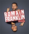 Romain Franklin dans Sûr de rien - 