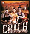 Show de Catch International - 