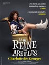 Charlotte des Georges dans La Reine des Abeilles - 