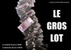 Le gros lot - 