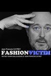 Jean-François Cayrey dans Fashion victim - 