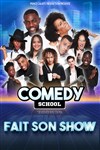 Comedy school fait son show - 