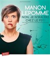 Manon Lepomme dans Non, je n'irai pas chez le psy ! - 