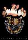 Mon cabaret marseillais | Gémenos fait son Musical - 