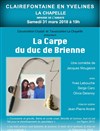 La Carpe du Duc de Brienne - 