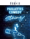 Paillettes Comedy String - 