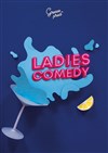 Le Ladies Comedy - 