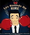 Les Rounds du rire - 