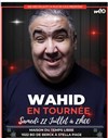 Wahid dans Wahid fait son cinéma - 