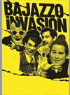 Bajazzo Invasion - 