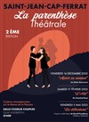 Art | La parenthèse théâtrale - 