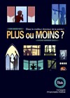 Plus ou moins - Le spectacle d'impro - 