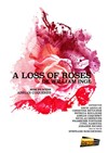 A loss of roses - 