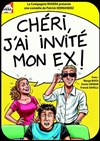 Cheri, j'ai invité mon ex - 