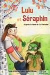 Lulu et Séraphin - 