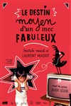 Le destin moyen d'un mec fabuleux - 