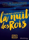 La Nuit des Rois, ou ce que que vous voudrez - 