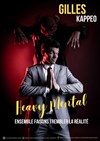 Gilles Kappeo dans Heavy Mental Magic Show - 