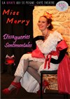 Miss Merry dans Divagueries sentimentales - 