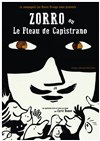 Zorro ou le fléau de Capistrano - 