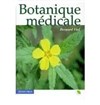 La botanique médicale | Par le Dr Vial - 