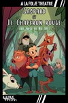 Gaspard et le Chaperon Rouge - 