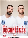 Les Décaféinés - 