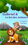 Gabriel et le roi des animaux - 