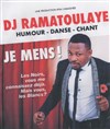 DJ Ramatoulaye dans Je mens ! - 