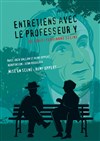 Entretiens avec le Professeur Y - 