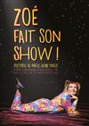 Zoé fait son show ! - 