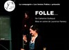 Folle... - 