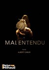 Le malentendu - 