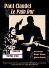 Le pain dur - 