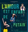 L'amour est enfant de putain - 