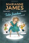 Marianne James dans Tatie Jambon | Le concert - 